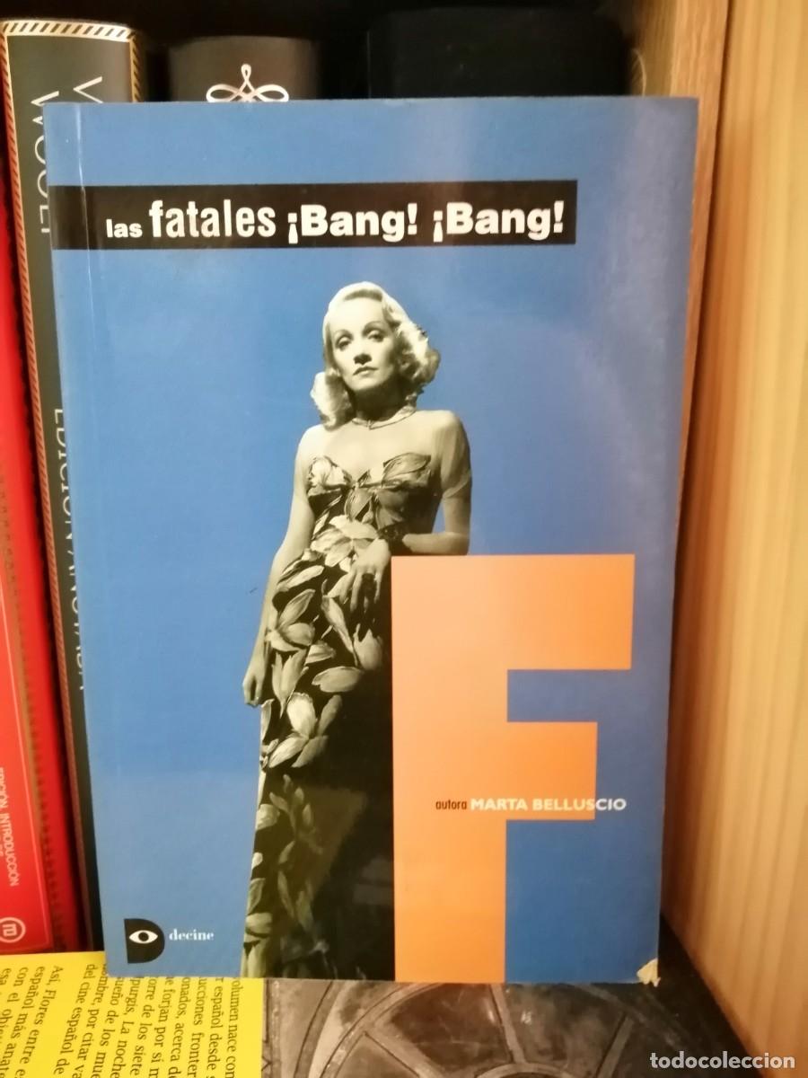 Libros de segunda mano: Las fatales &iexcl;Bang! &iexcl;Bang!