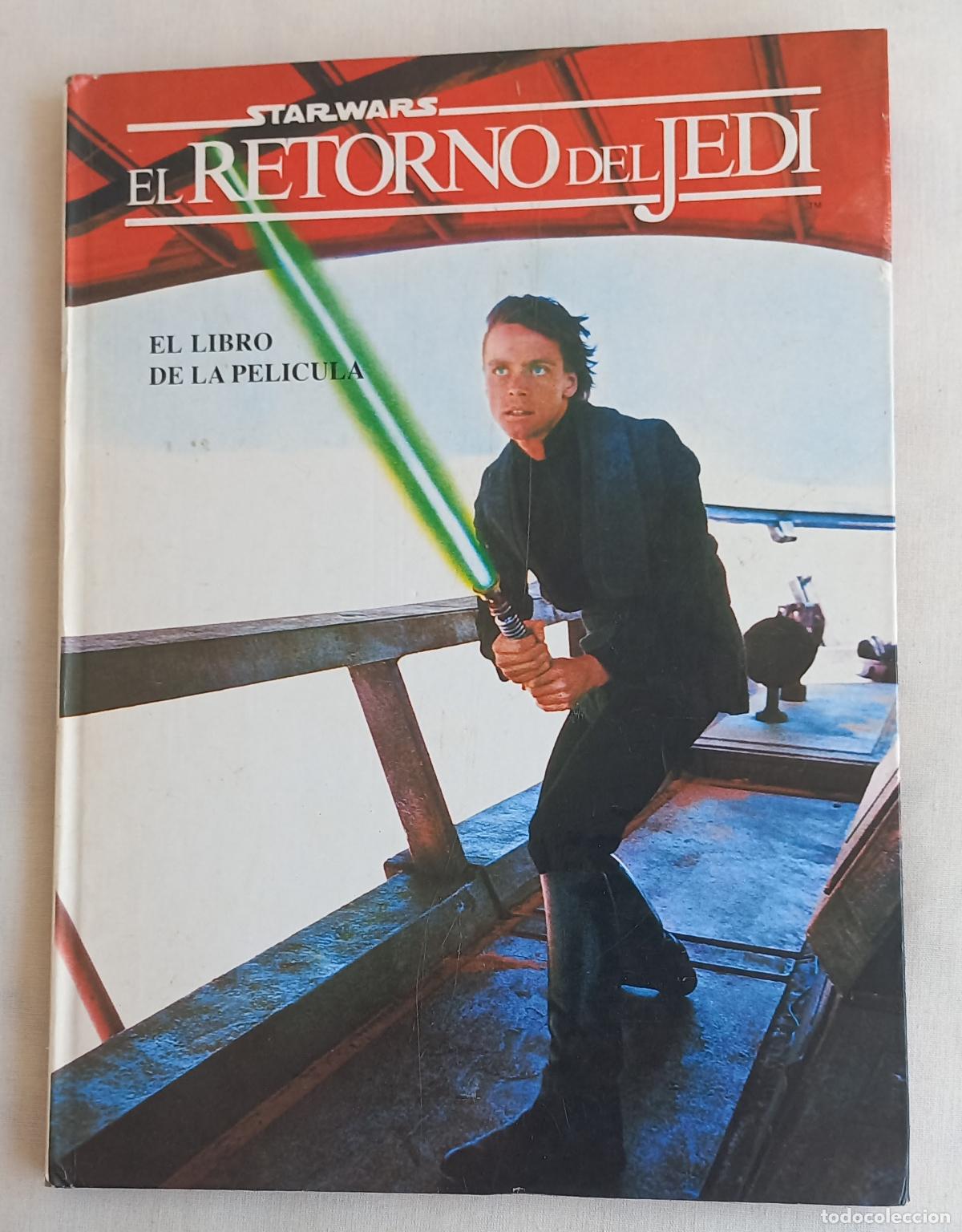 Libros de segunda mano: Star Wars: El Retorno del Jedi - El Libro de la Pel&iacute;cula, 1983, Circulo de Lectores.
