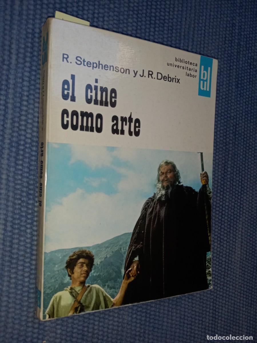Libros de segunda mano: Stephenson y Debrix, J.R.: El cine como arte