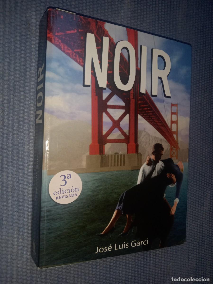 Libros de segunda mano: Garci, Jos&eacute; Luis: Noir