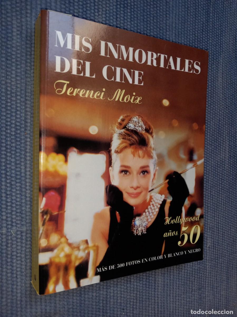 Libros de segunda mano: Mis inmortales del cine. Hollywood a&ntilde;os 50