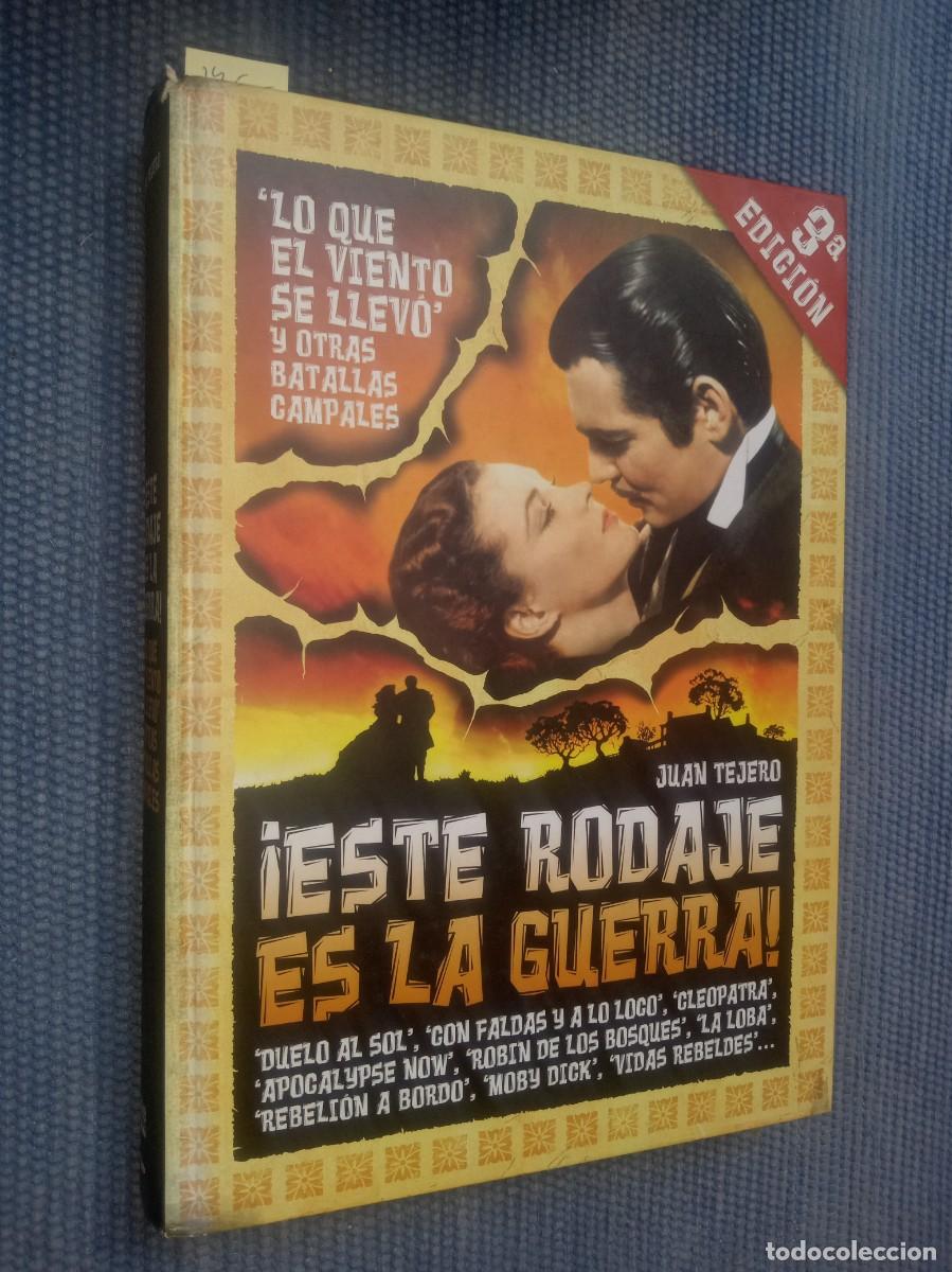 Libros de segunda mano: &iexcl;Este rodaje es la guerra! Lo que el viento se llev&oacute; y otras batallas campales