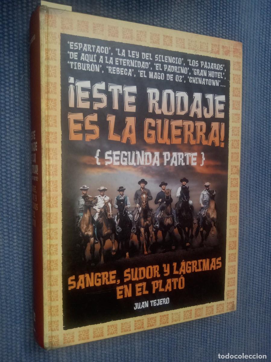 Libros de segunda mano: &iexcl;Este rodaje es la guerra! Sangre, sudor y l&aacute;grimas en el plat&oacute;