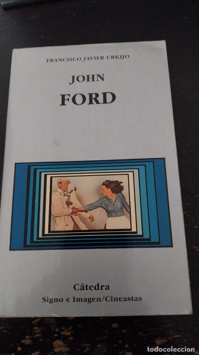 Libros de segunda mano: OHN FORD - FRANCISCO JAVIER URKIJO / CATEDRA EDITOR ar369