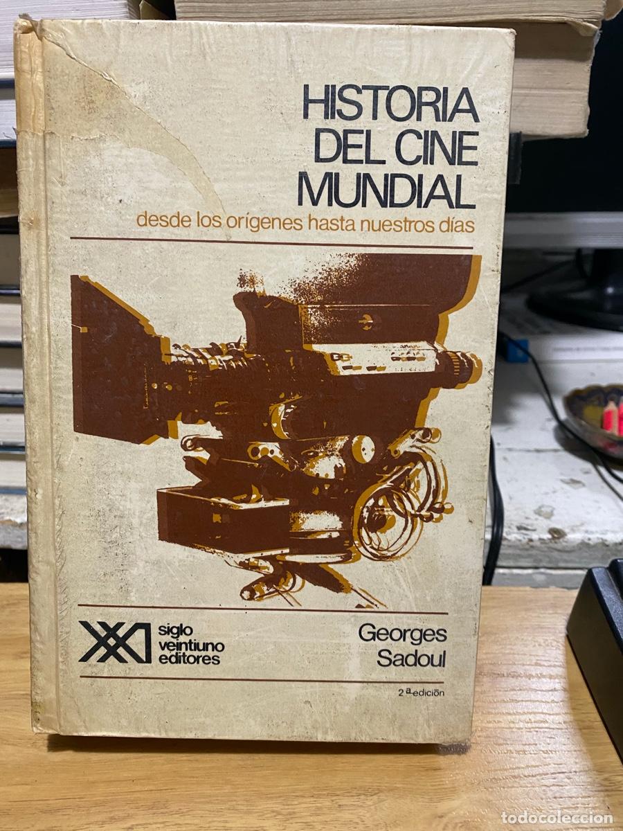 Libros de segunda mano: HISTORIA DEL CINE MUNDIA, GEORGES SADOUL, EDITORES SIGLO VEINTIUNO