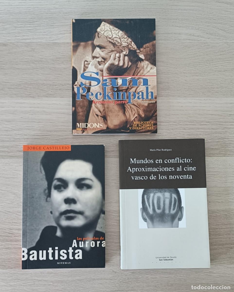 Libros de segunda mano: Lote 3 Libros CINE, Sam Peckinpah, Aurora Bautista, Cine Vasco de los Noventa