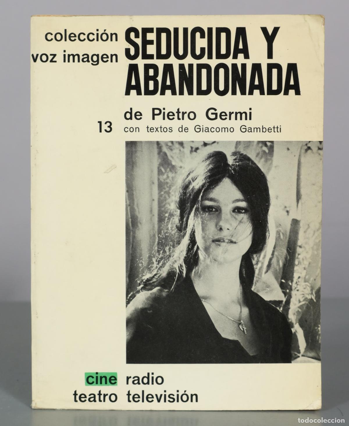 Libros de segunda mano: Seducida y abandonada - Pietro Germi, Giacomo Gambetti