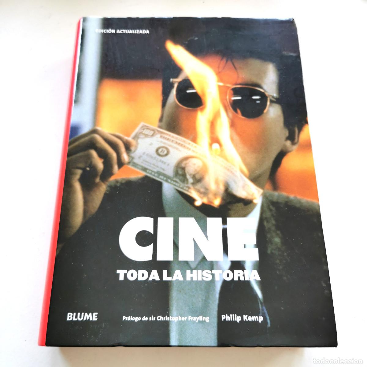 Libros de segunda mano: CINE Toda la Historia Philip Kemp BLUME (ed. actualizada) Tapa dura il. color COMO NUEVO