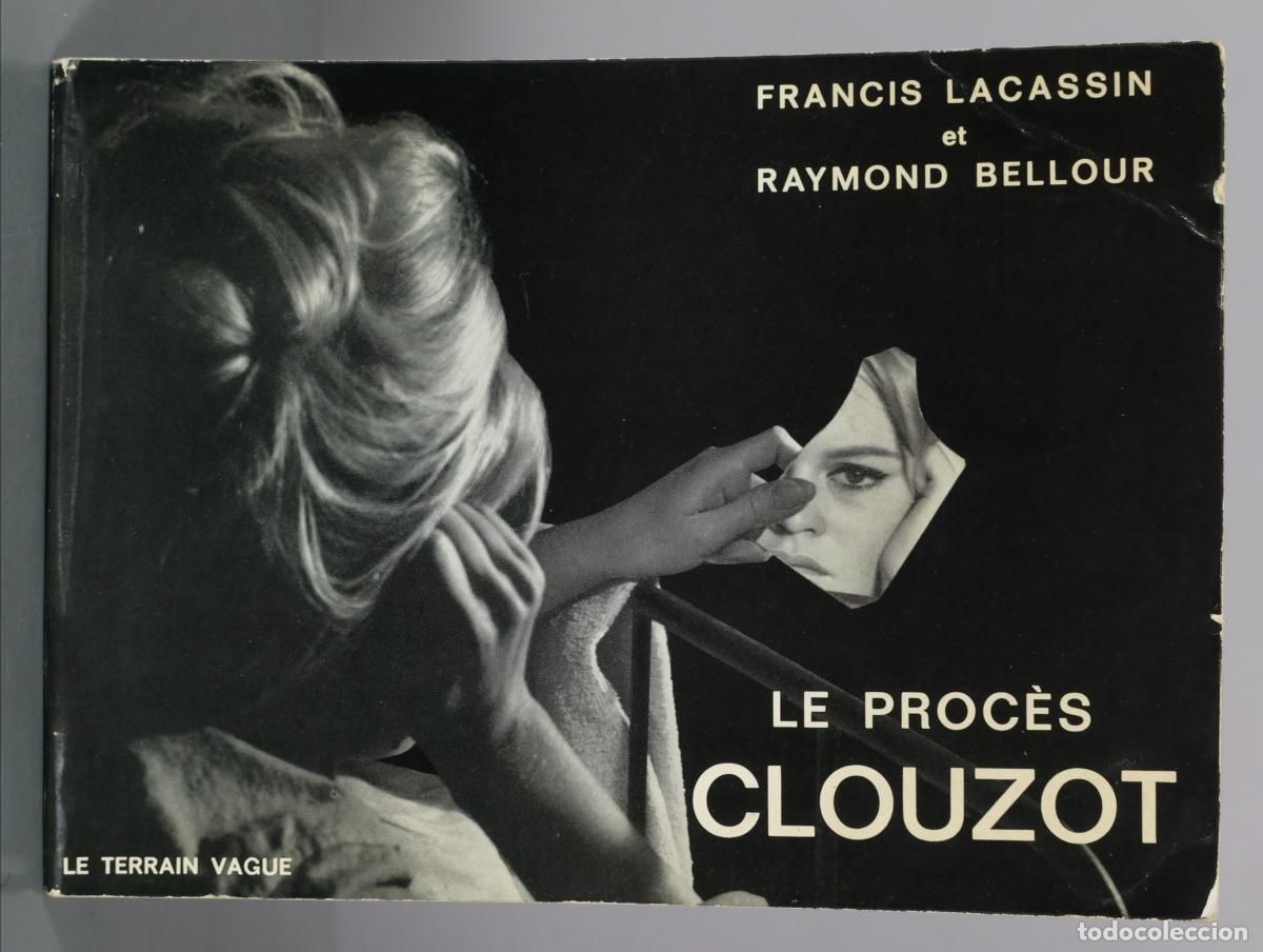Libros de segunda mano: Le Proc&egrave;s Clouzot - Francis Lacassin, Raymond Bellour - Le Terrain Vague