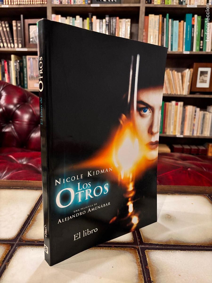 Libros de segunda mano: Los otros. Una pel&iacute;cula de Alejandro Amen&aacute;bar. Nicole Kidman. El libro