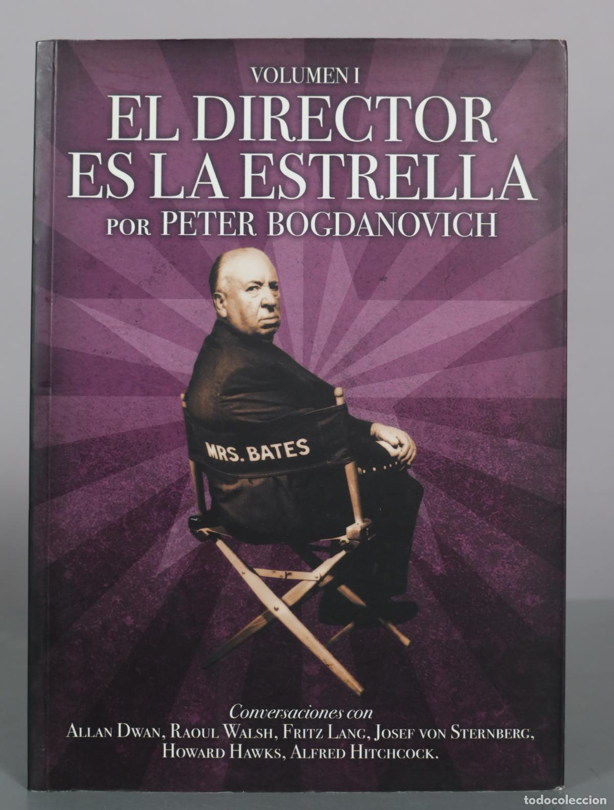 Libros de segunda mano: El director es la estrella - Volumen I - Peter Bogdanovich