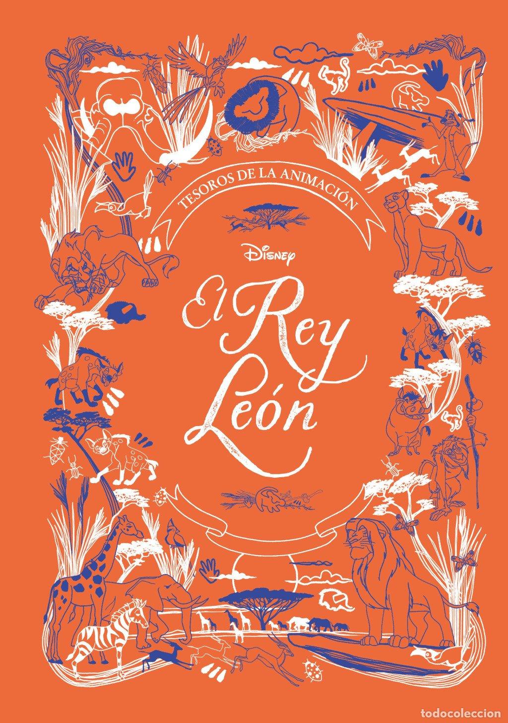 Libros de segunda mano: El Rey Le&oacute;n. Tesoros de la Animaci&oacute;n - S. A. Editorial Planeta - Libros Disney - Disney