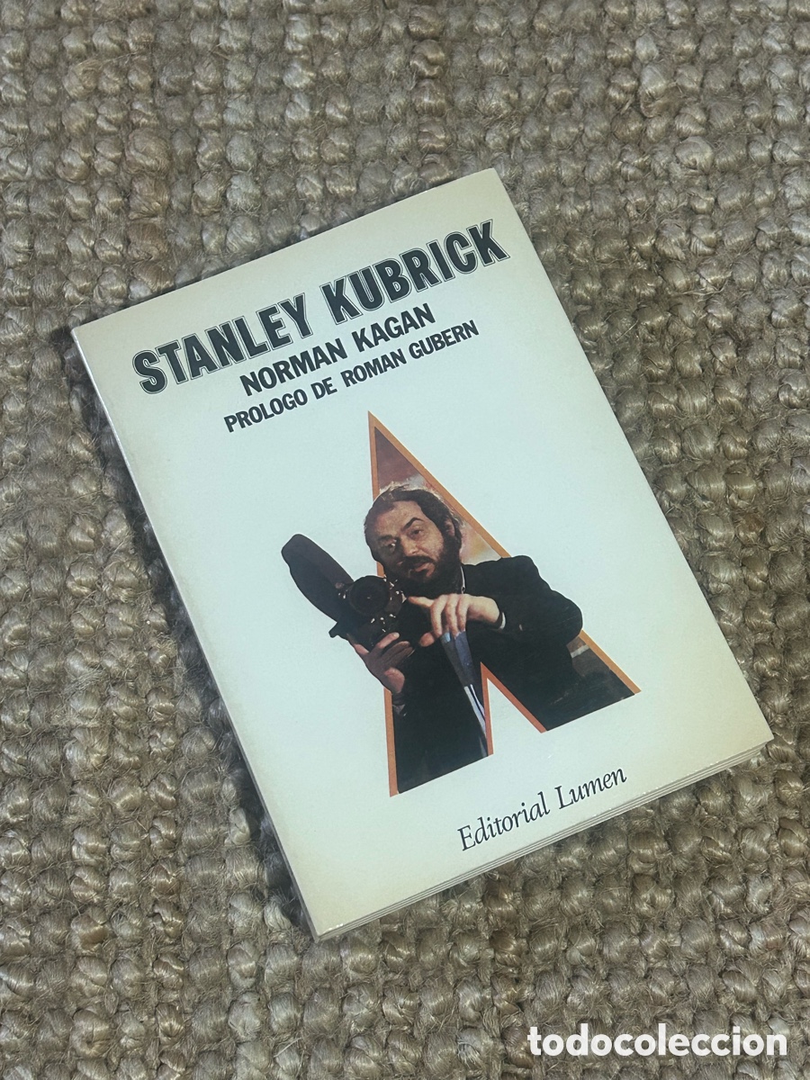 Libros de segunda mano: Stanley Kubrick - Norman Kagan - Lumen (1976)
