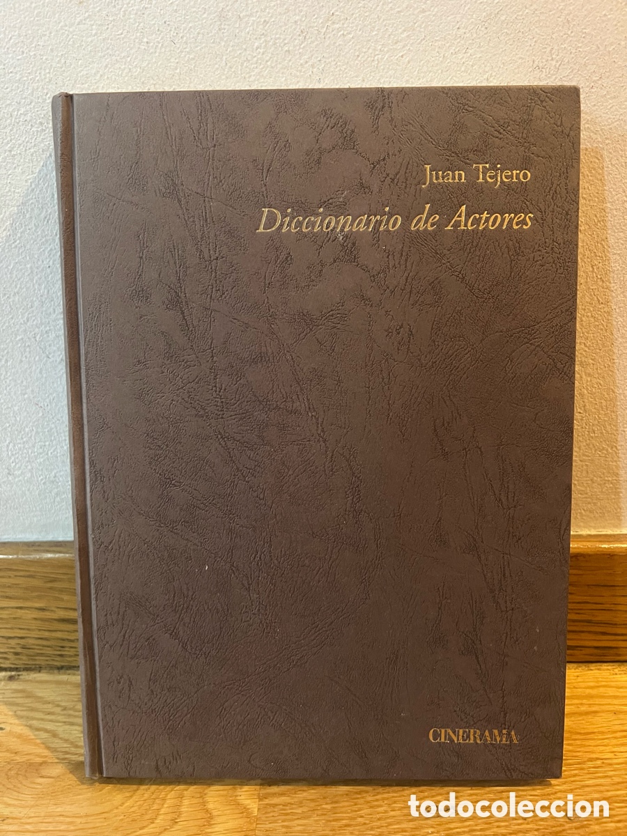 Libros de segunda mano: Juan Tejero Diccionario de Actores CINERAMA