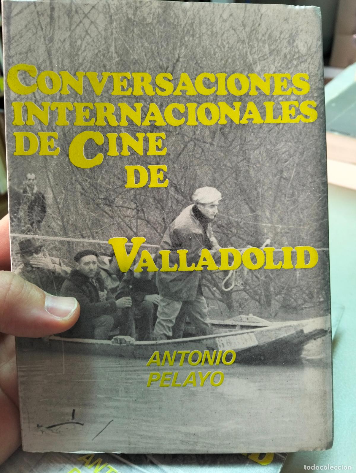 Libros de segunda mano: Cine. Conversaciones Internacionales de Cine, Valladolid, Antonio Pelayo, 1970 VISITA MI CATALOGO