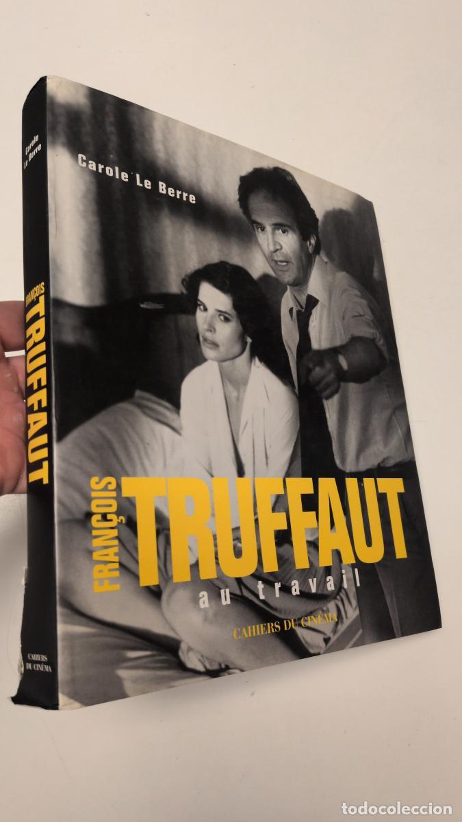 Livros em segunda m&atilde;o: Francois Truffaut au Travail - Berre, Carole Le