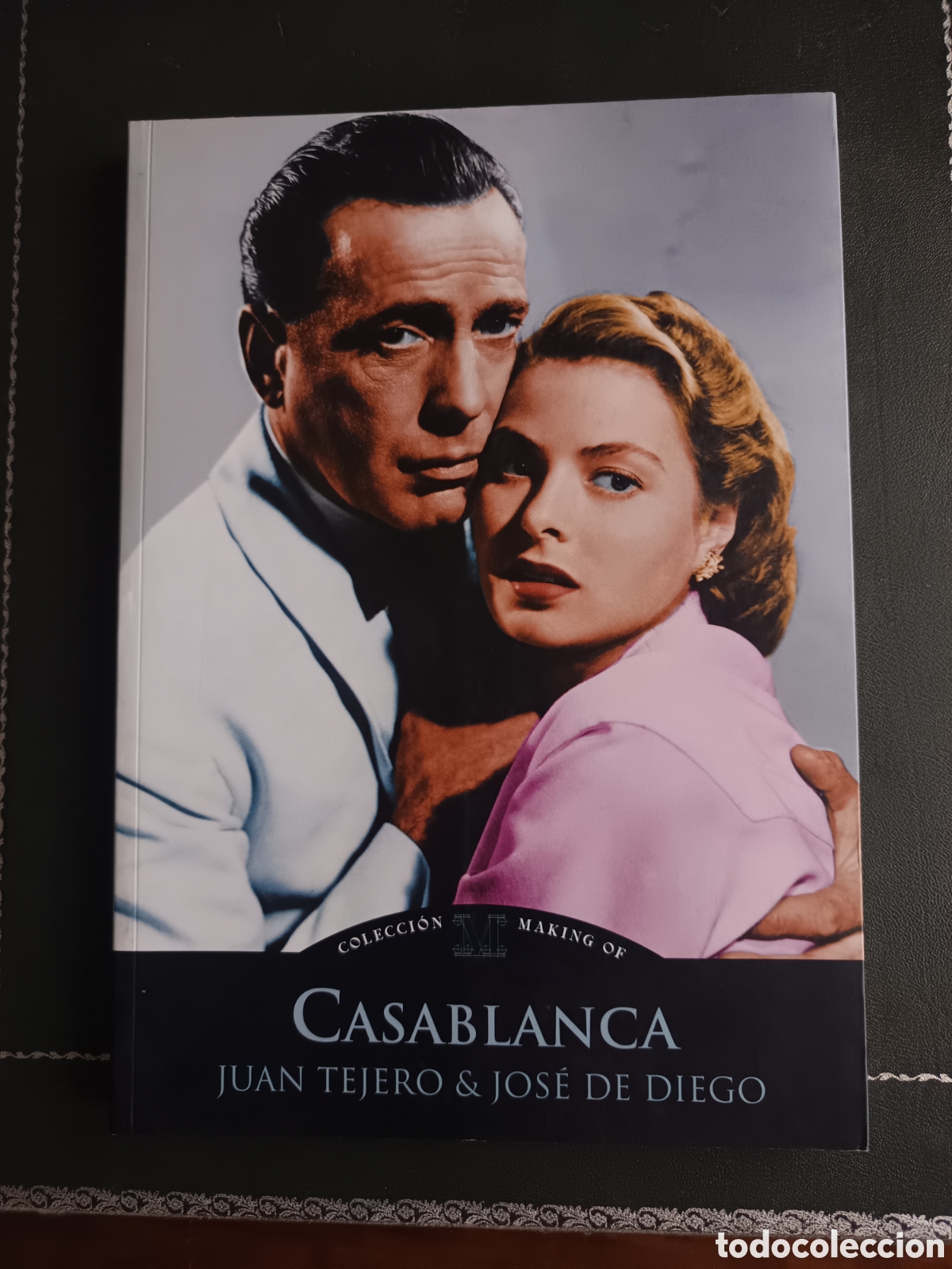 Libros de segunda mano: Casablanca - Colecci&oacute;n Making Of