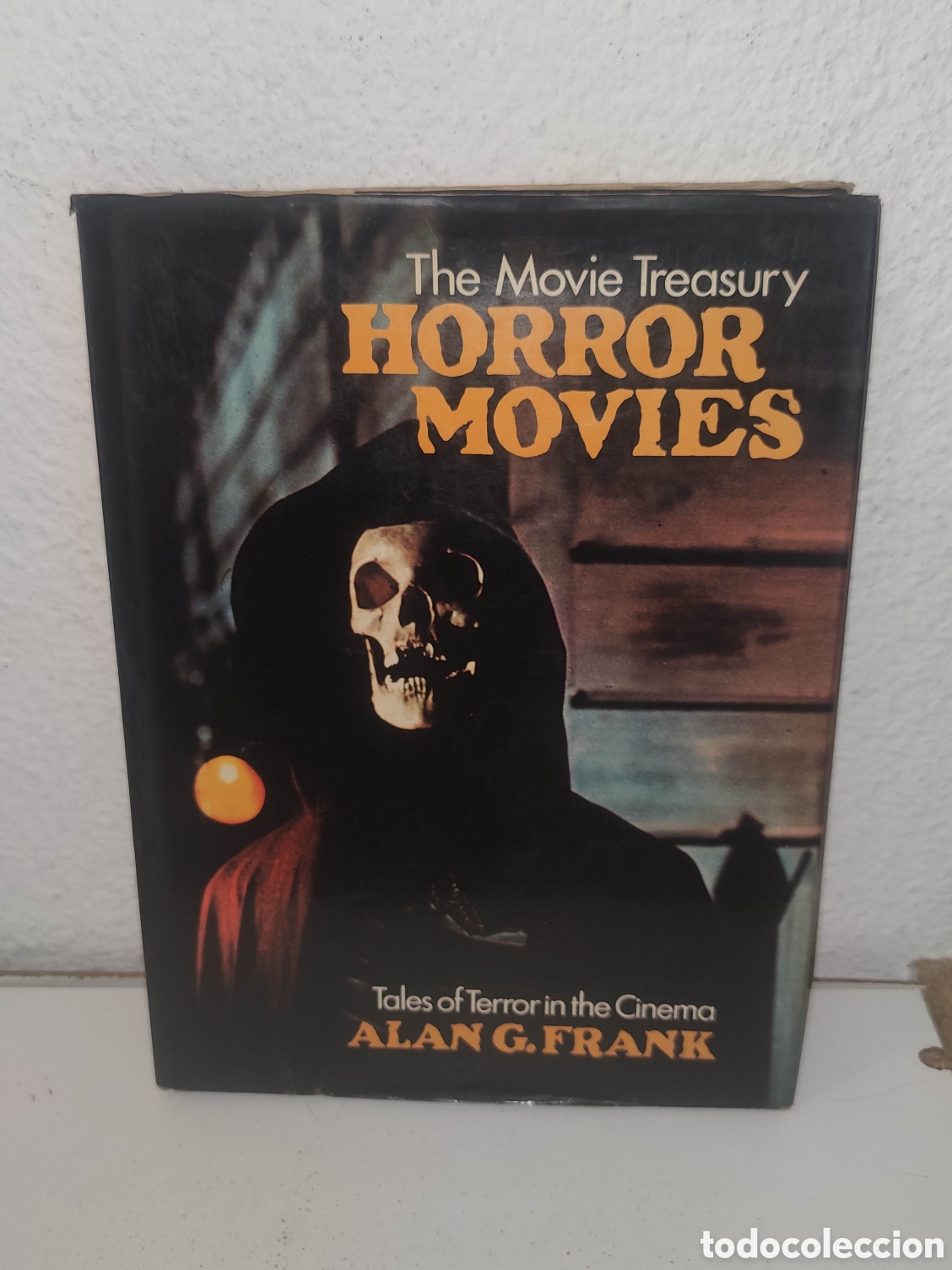Libros de segunda mano: Libro - Alan G Frank - The Movie Treasury Horror Movies -Tales Of Terror In The Cinema - Importacion