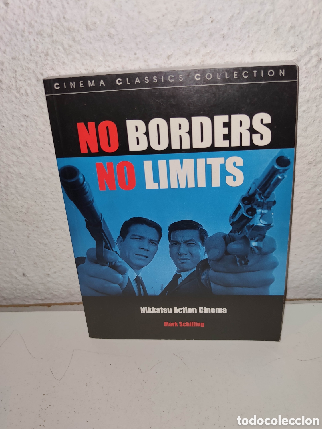 Libros de segunda mano: Libro - No Borders, No Limits : Nikkatsu Action Cinema, Paperback by Schilling - Importacion