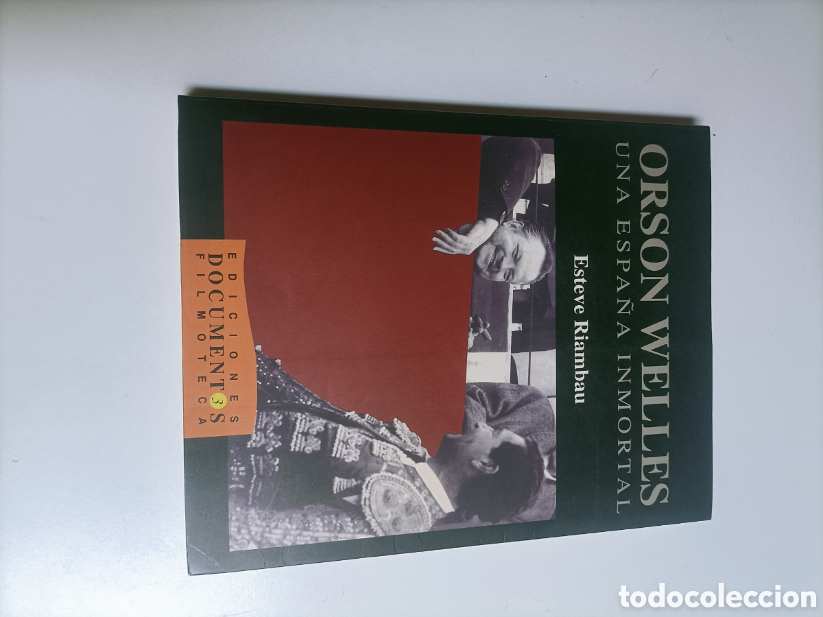 Libros de segunda mano: Orson Welles Una Espa&ntilde;a inmortal Volumen I Esteve Riambau