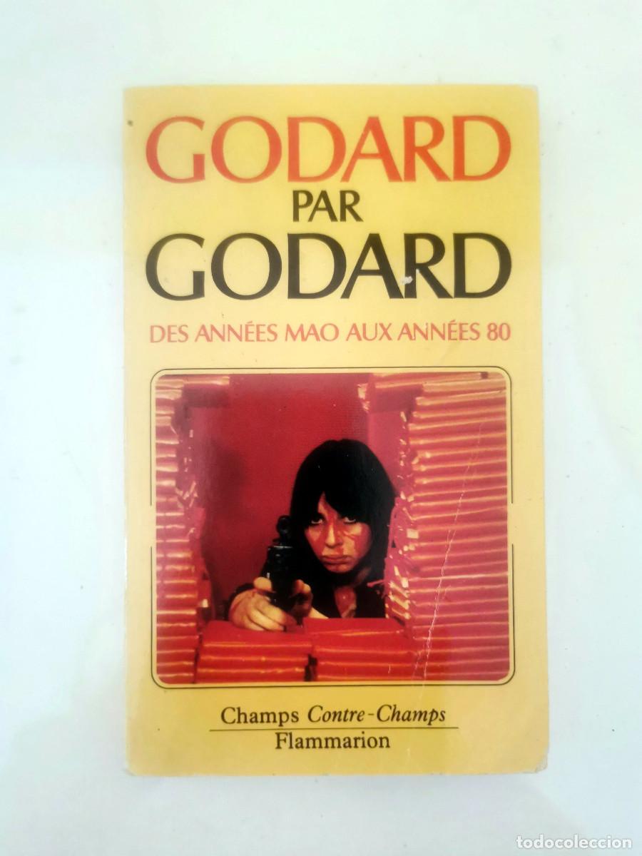 Libros de segunda mano: Godard par Godard: Des ann&eacute;es Mao aux ann&eacute;es 80 (1968 &agrave; 1974). Godard, Jean-Luc,
