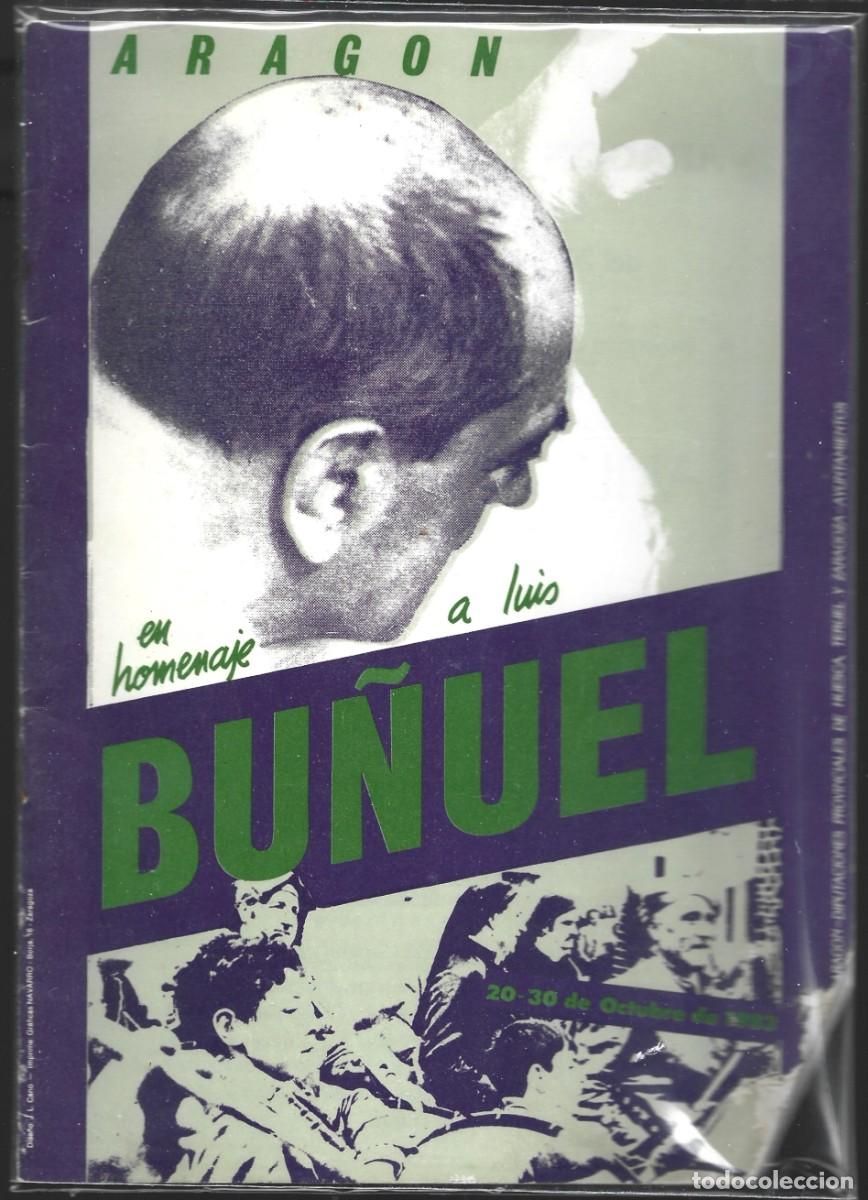 Libros de segunda mano: Arag&oacute;n en Homenaje a Luis Bu&ntilde;uel. Textos de Agust&iacute;n S&aacute;nchez Vidal y Manuel Rotellar. (DGA, 1983)