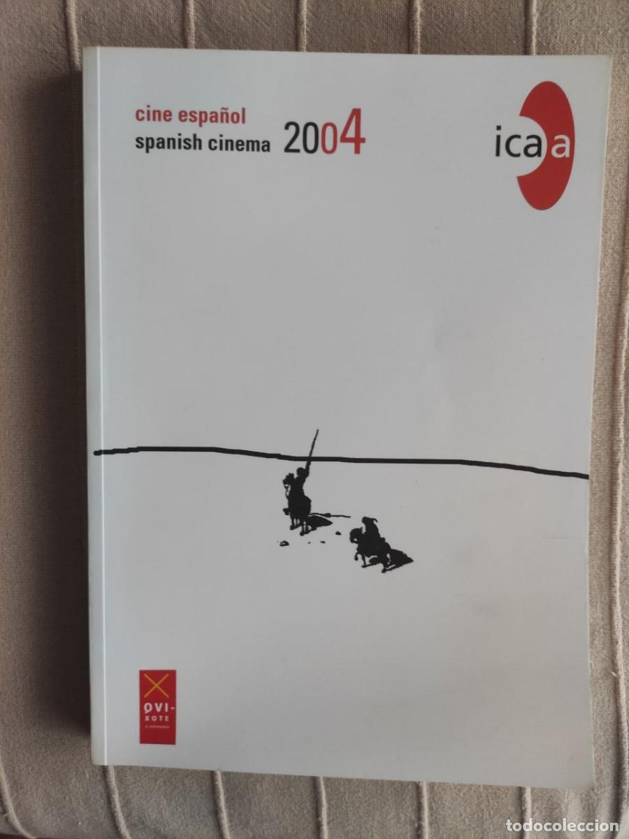 Libros de segunda mano: Cine espa&ntilde;ol 2004. Spanish cinema