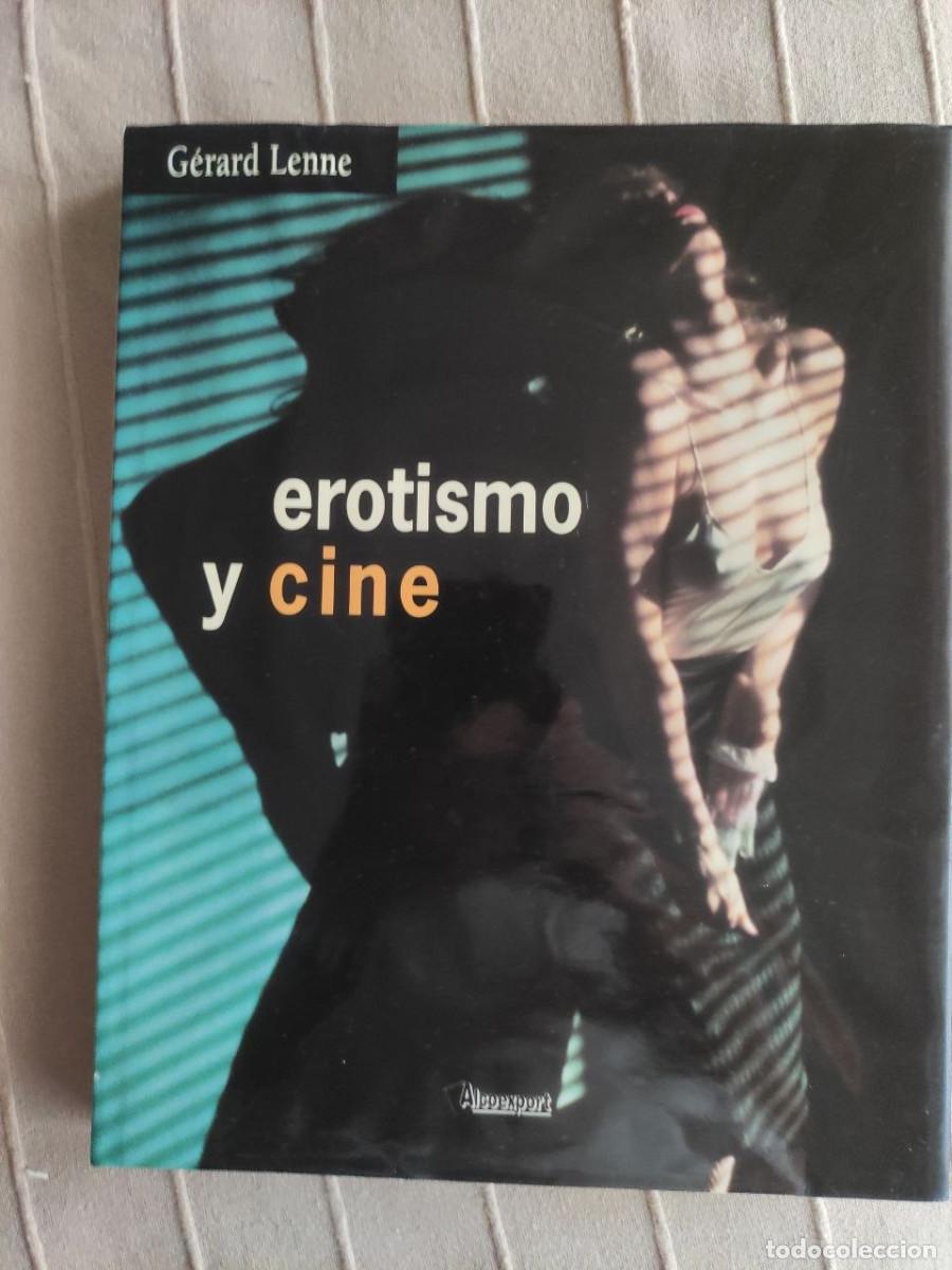 Libros de segunda mano: Erotismo y cine por G&eacute;rard Lenne