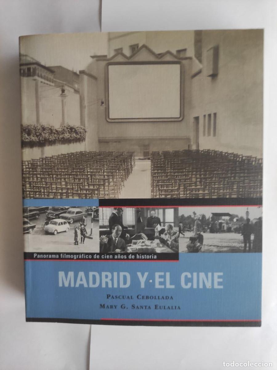 Libros de segunda mano: Madrid y el cine. - Cebolleda, Pascual - Santa Eulali