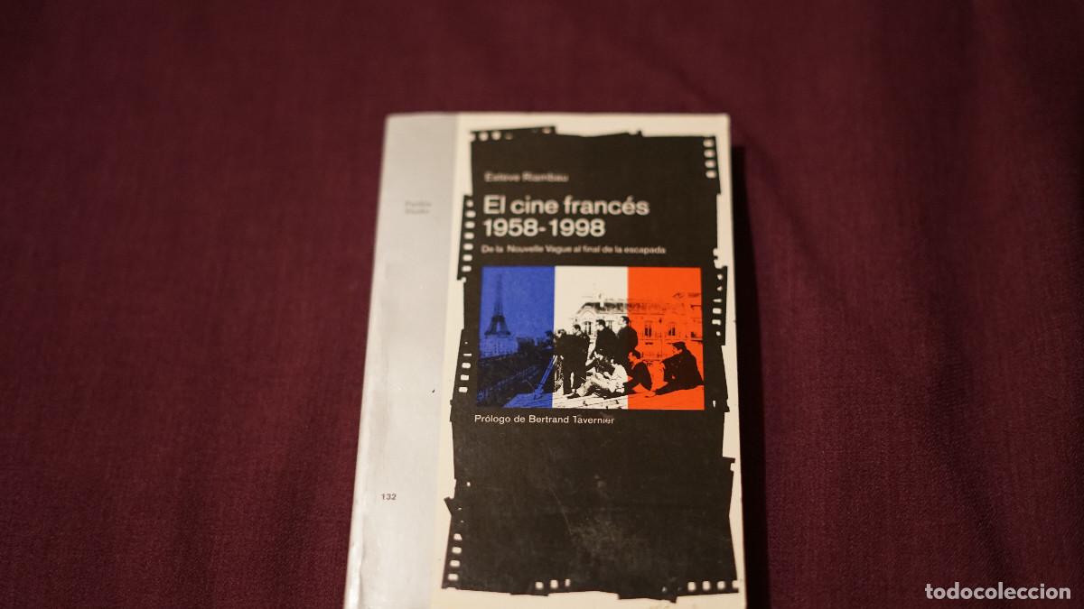 Libros de segunda mano: Esteve Riambau - El cine franc&eacute;s - 1958-1998