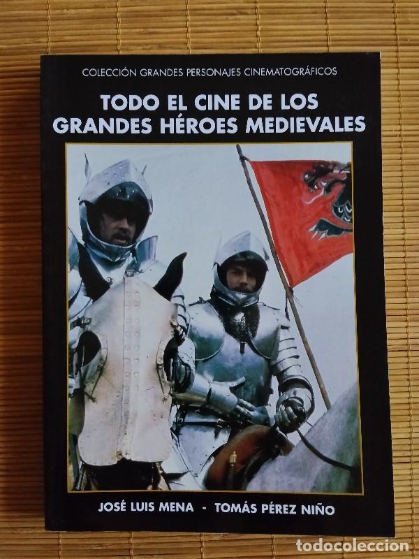 Libros de segunda mano: Todo el Cine Sobre los Grandes H&eacute;roes Medievales - Tom&aacute;s P&eacute;rez Ni&ntilde;o - Cacitel S.L.
