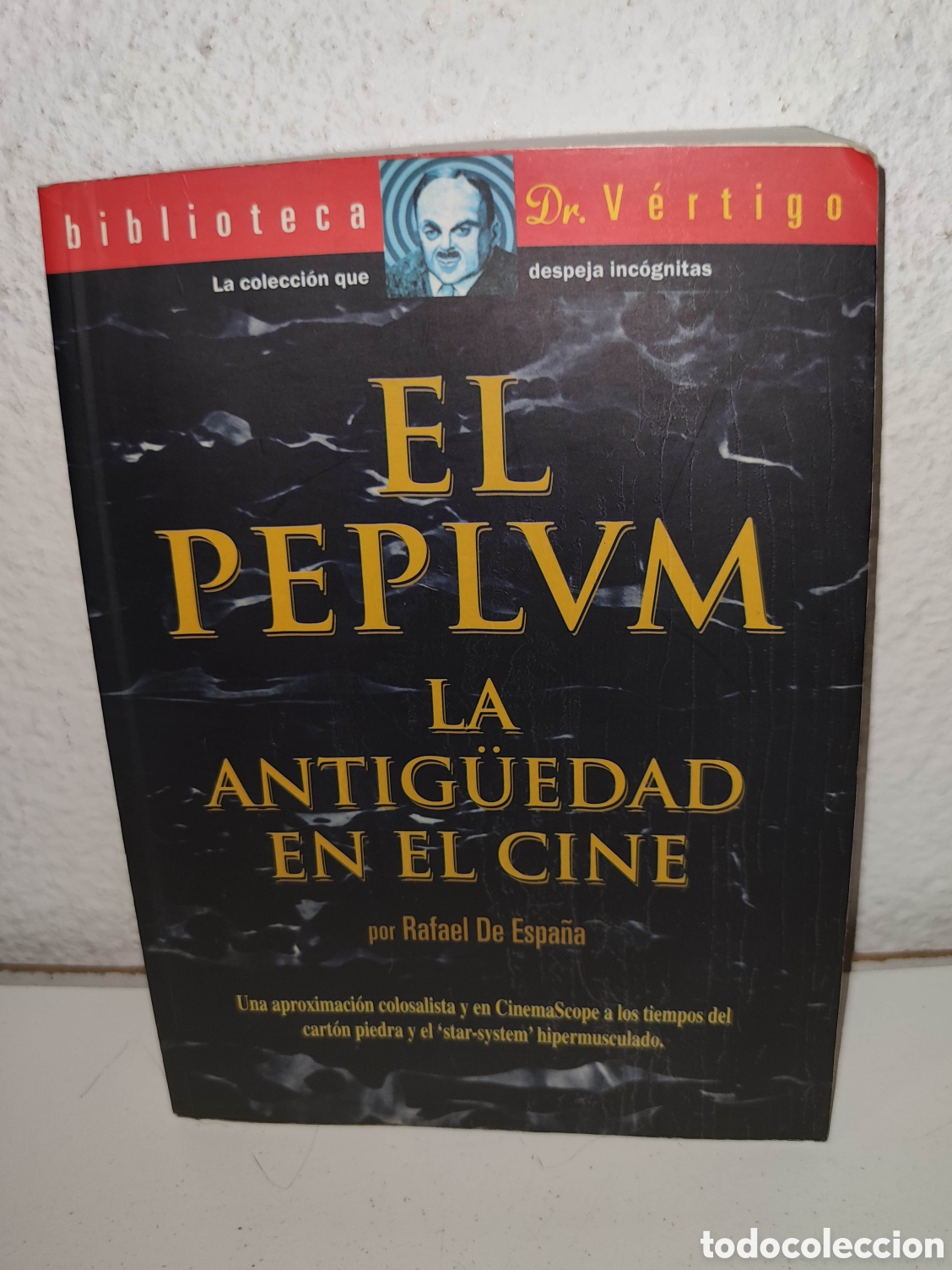Libros de segunda mano: Libro - El peplum, la antig&uuml;edad en el cine - Rafael de Espa&ntilde;a - Glenat - Bibl. Dr. Vertigo 13