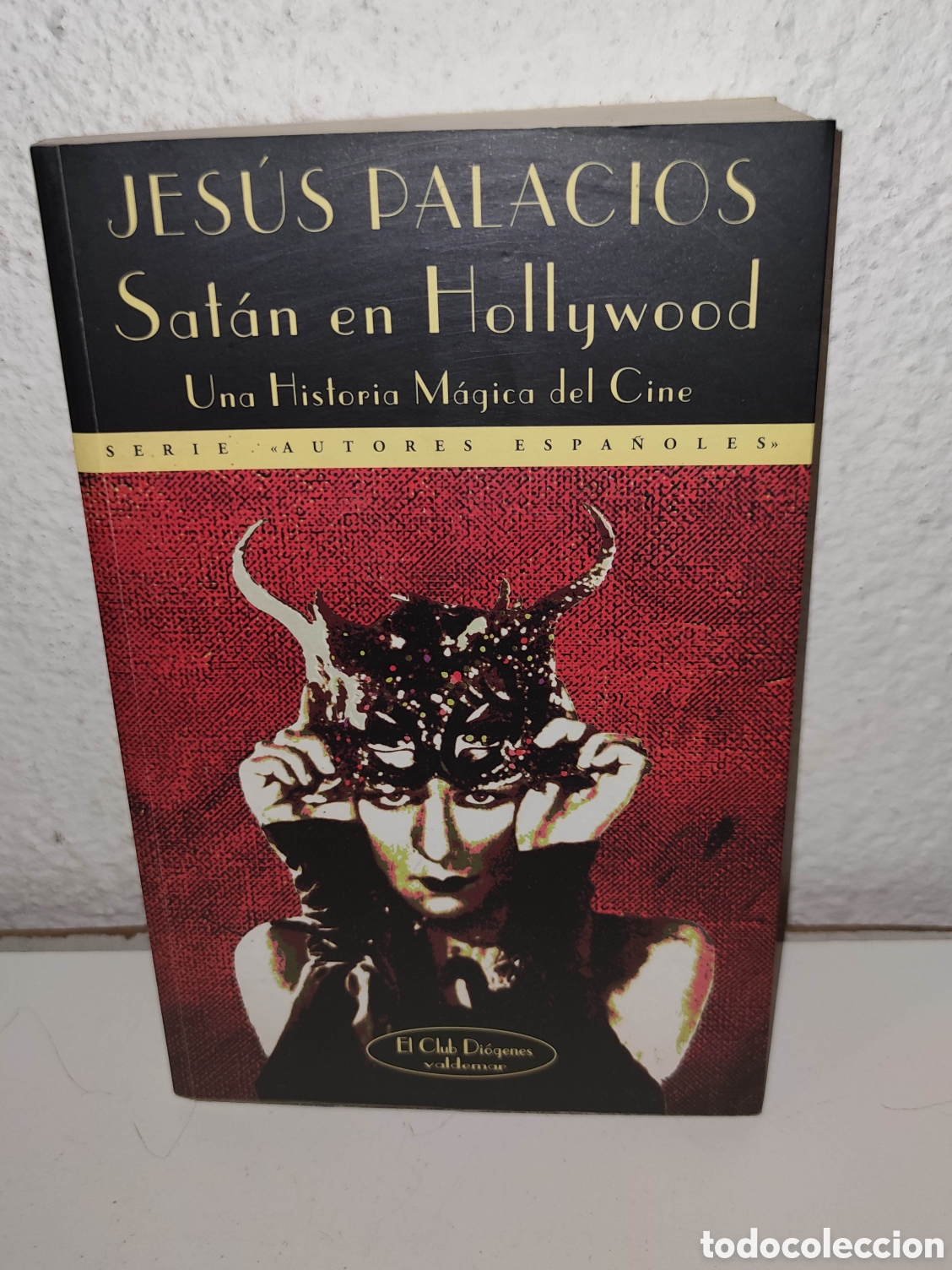 Libros de segunda mano: Libro - Satan en Hollywood, una historia magica del cine - Jesus Palacios -El club Diogenes Valdemar