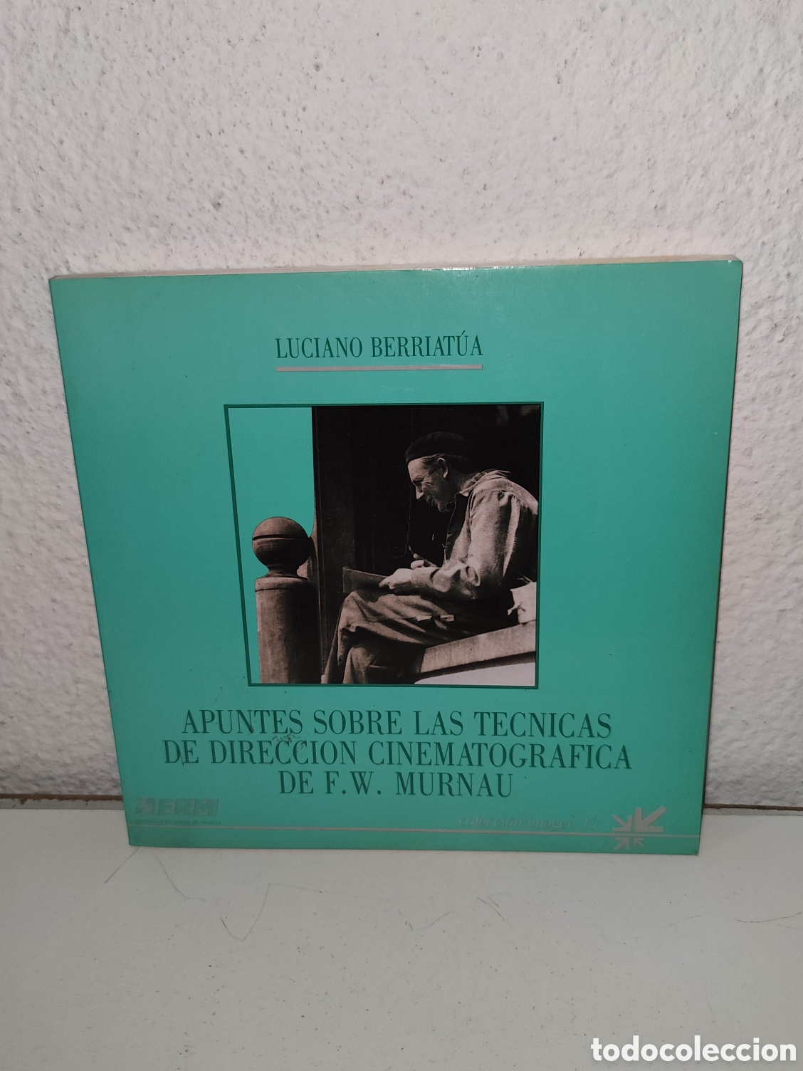 Libros de segunda mano: Libro - Apuntes sobre las t&eacute;cnicas de direcci&oacute;n cinematogr&aacute;fica de F.W. Murnau - Luciano Berriat&uacute;a