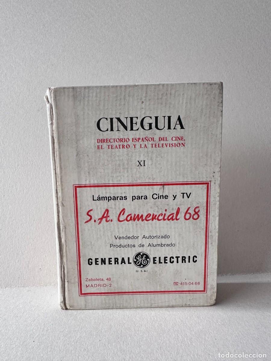 Libros de segunda mano: Cineguia: Directorio Espa&ntilde;ol del Cine, El Teatro y La Televisi&oacute;n XI - 1970