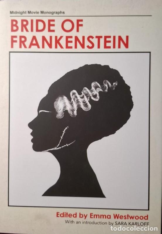 Livros em segunda m&atilde;o: Bride of Frankenstein - Emma Westwood - PS Publishing
