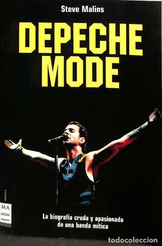 Libros de segunda mano: Depeche Mode: La Biograf&iacute;a Cruda y Apasionada de una Banda M&iacute;tica - Steve Malins - Ma Non Troppo