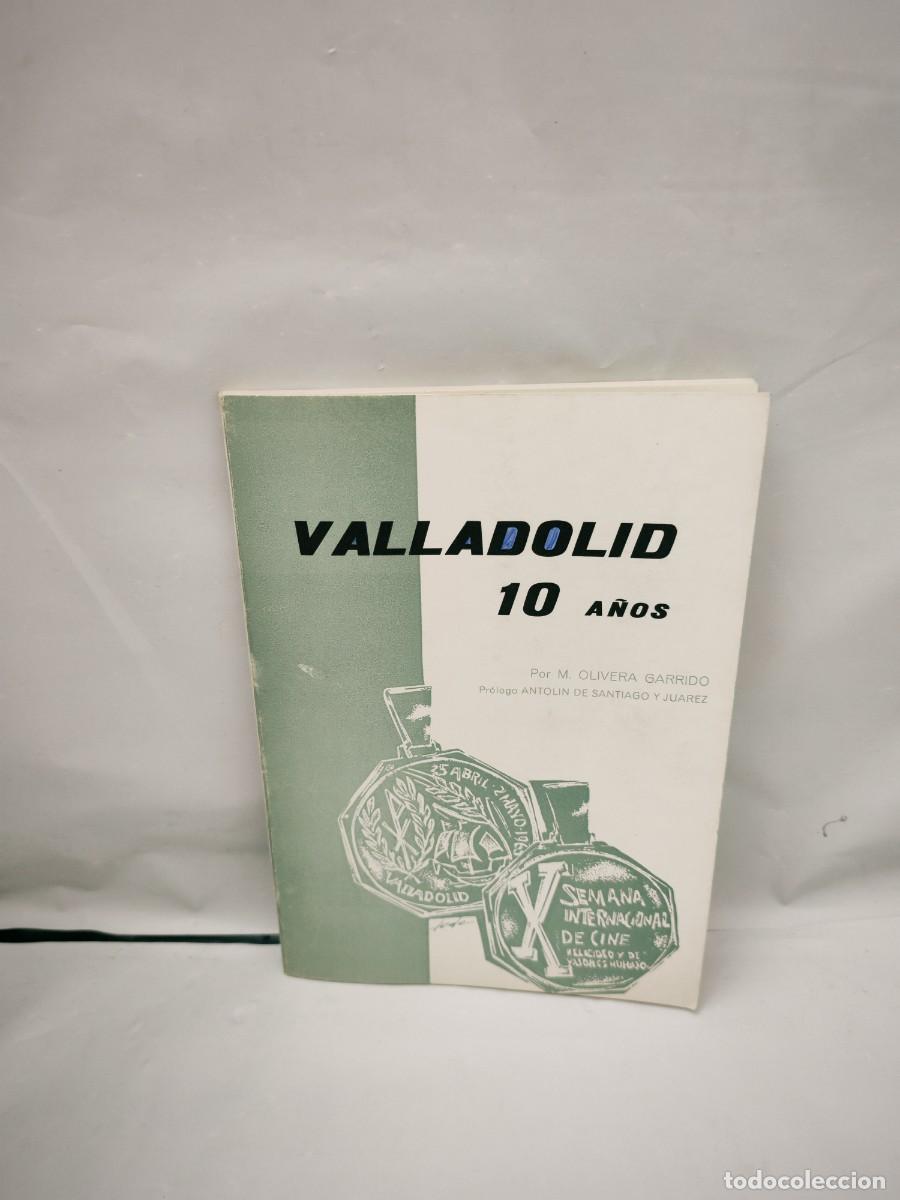 Gebrauchte B&uuml;cher: Valladolid 10 a&ntilde;os. X Semana Internacional de Cine Religioso y de Valores Humanos (FIRMA AUTOR)