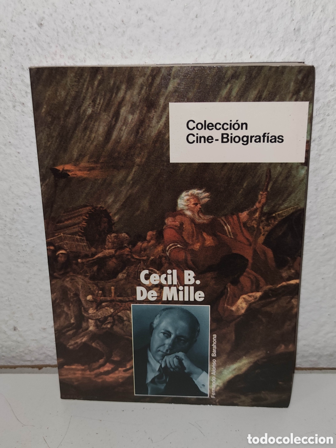 Libri di seconda mano: Libro - Cecil B. De Mille - Coleccion Cine-Biografias - Fernando Alonso Barahona - 1991