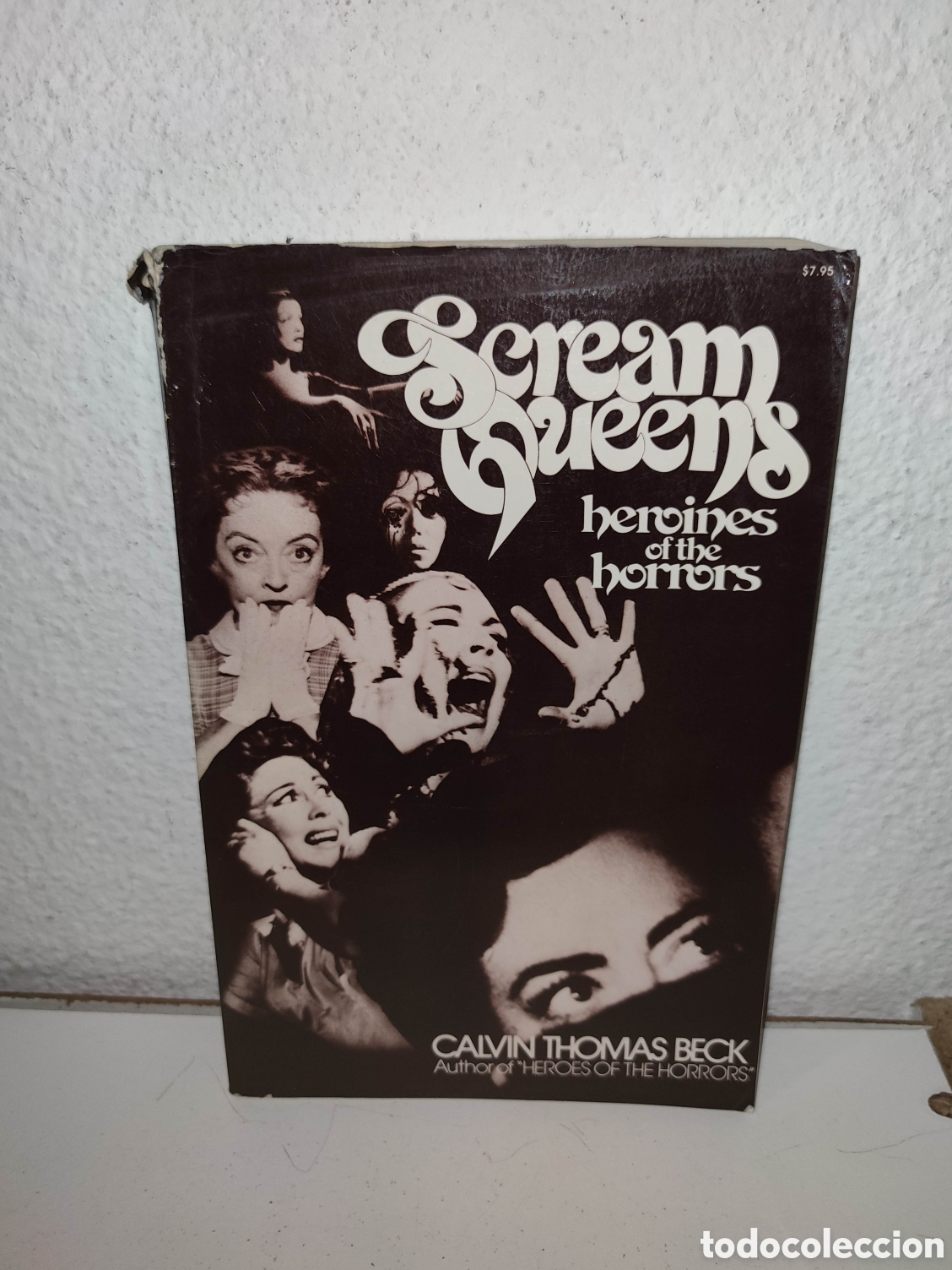 Libros de segunda mano: Libro - Scream Queens Heroines Of The Horrors Book by Calvin Thomas Beck Paperback - Importacion