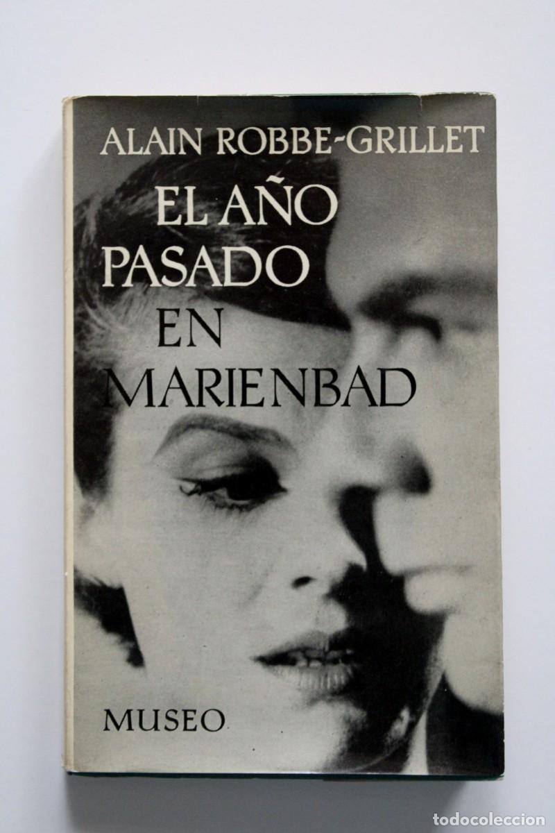 Libros de segunda mano: Alain Robbe-Grillet - El a&ntilde;o pasado en Marienbad - Seix Barral