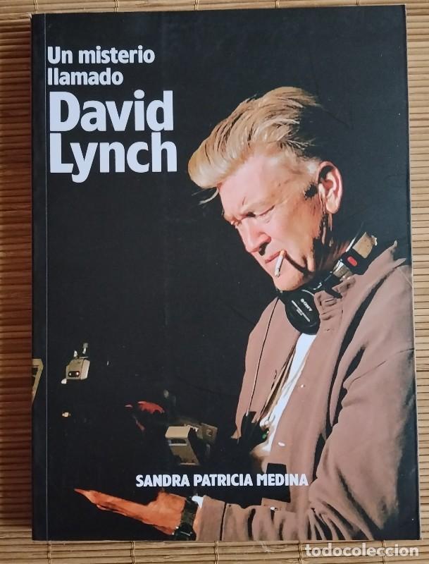 Libros de segunda mano: Un Misterio Llamado David Lynch - Sandra P. Medina - Ediciones Rosetta, 2018 - 1&ordf; edici&oacute;n