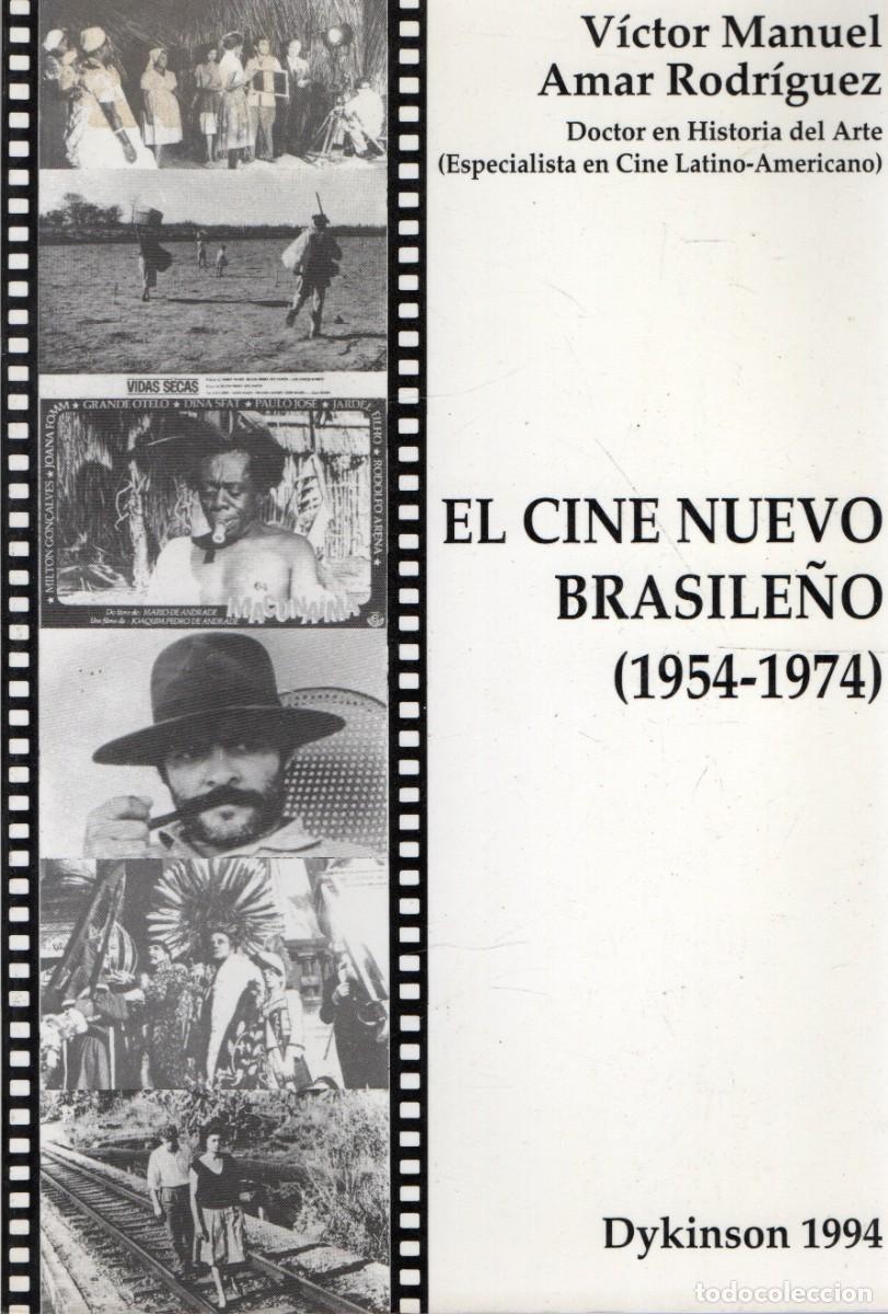 Libros de segunda mano: EL CINE NUEVO BRASILE&Ntilde;O (1954-1974). AMAR RODRIGUEZ, VICTOR MANUEL. CN-294