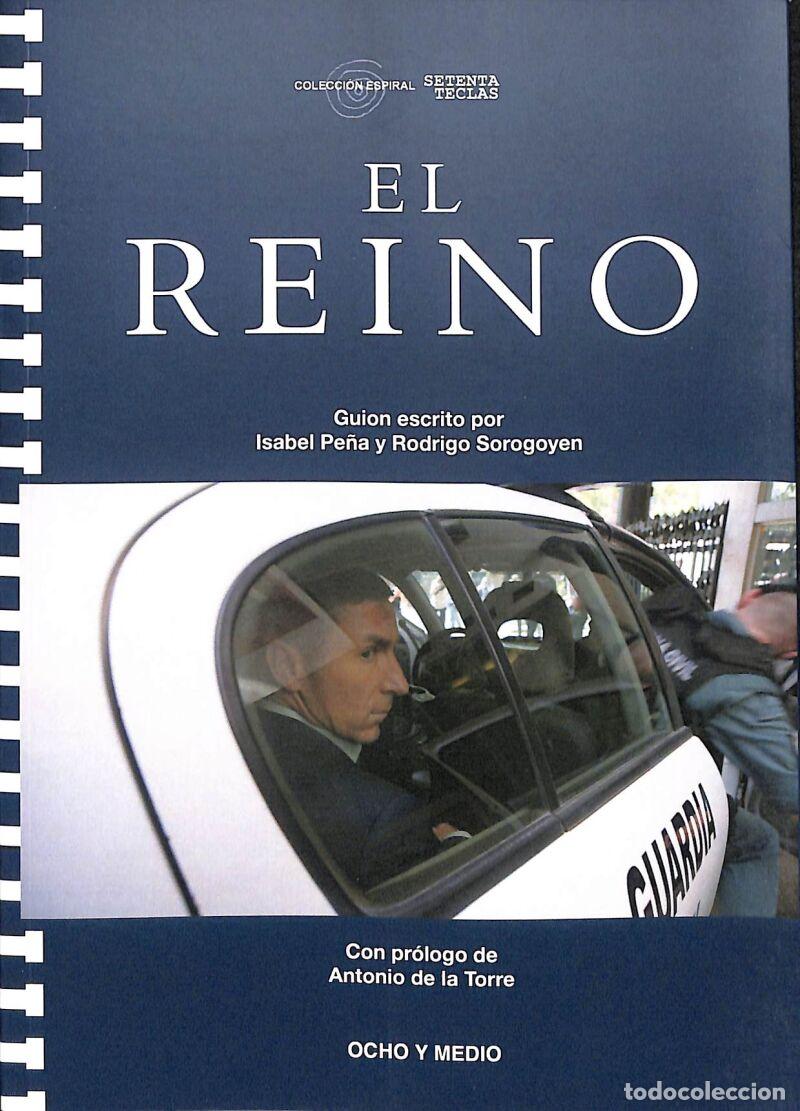 Libros de segunda mano: El Reino: Guion - Isabel Pe&ntilde;a / Rodrigo Sorogoyen - EDICIONES OCHO Y MEDIO S.L