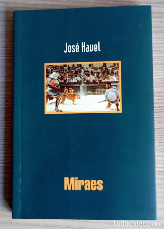 Libros de segunda mano: MIRAES - JOSE HAVEL - ESCRITO EN ASTURIANO