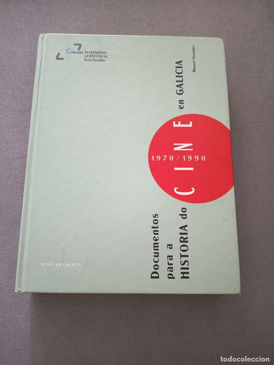 Libros de segunda mano: Documentos para a historia do cine en Galicia. 1992. Tapa dura. Ilustrado. Cine. Galicia