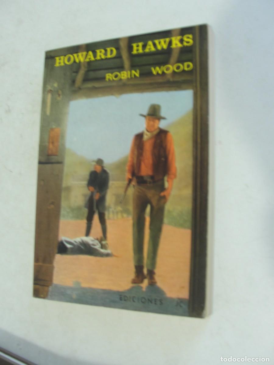 Libros de segunda mano: LIBRO CINE / HOMOSEXUALIDAD - HOWARD HAWKS - ROBIN WOOD - EDICIONES JC - WEINRICHTER