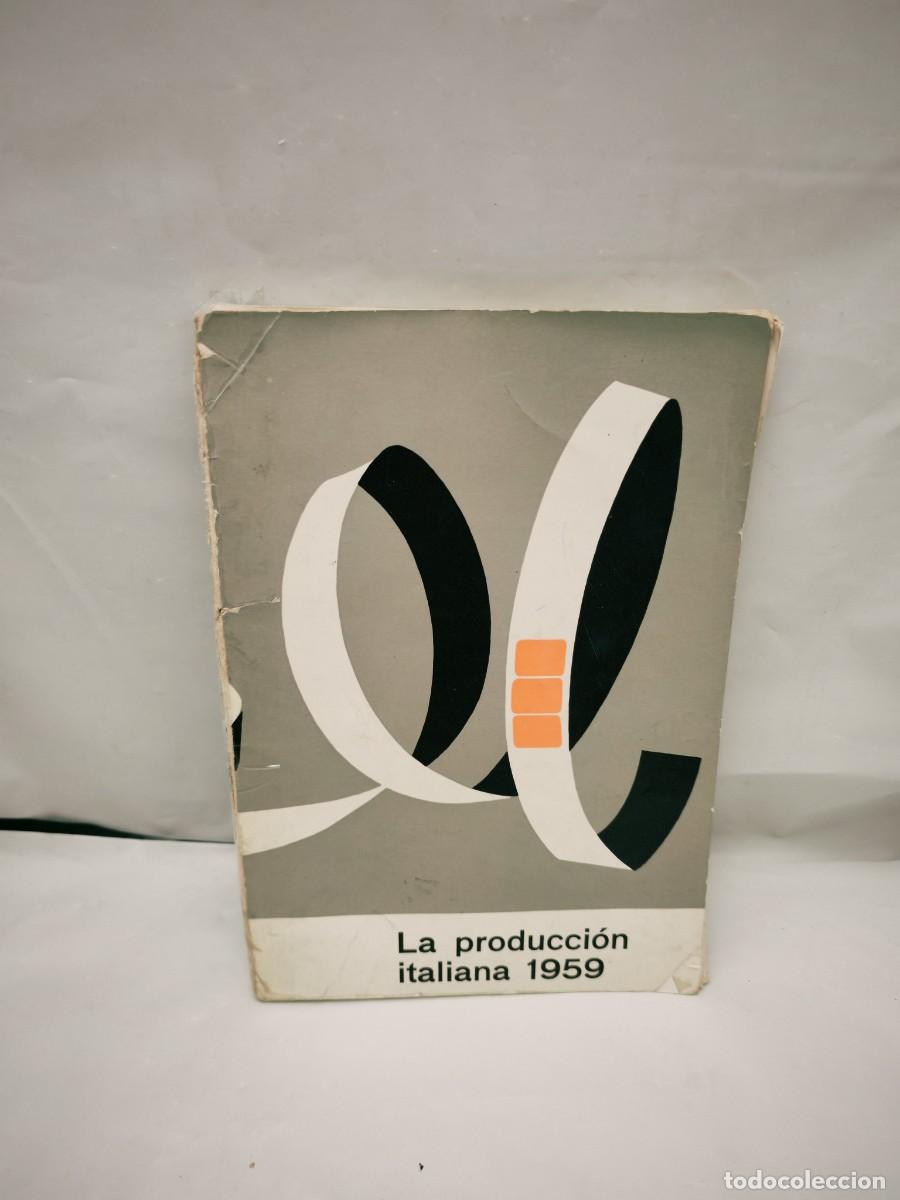 Libros de segunda mano: La Producci&oacute;n Italiana 1959