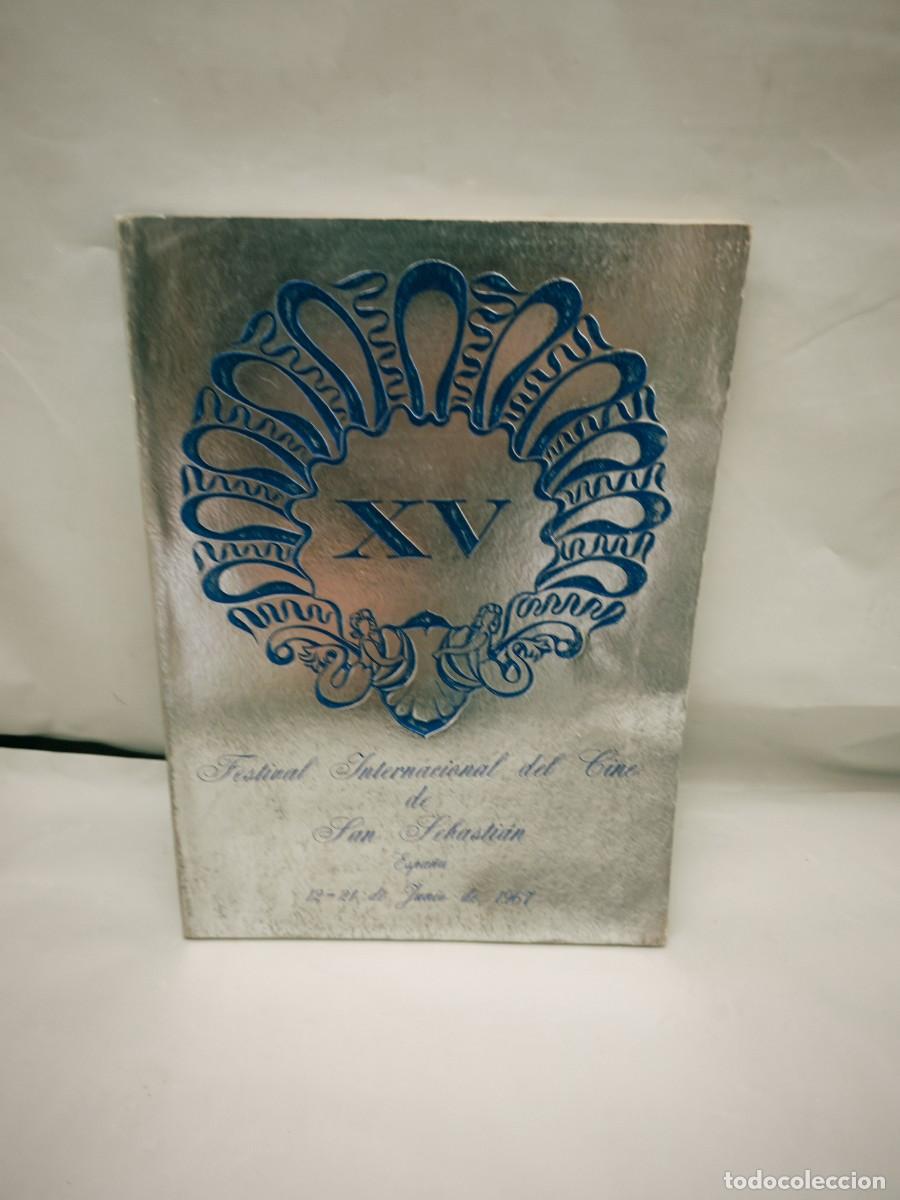 Libros de segunda mano: XV Festival Internacional del Cine de San Sebasti&aacute;n, 12 al 21 de junio 1967 (cat&aacute;logo oficial)