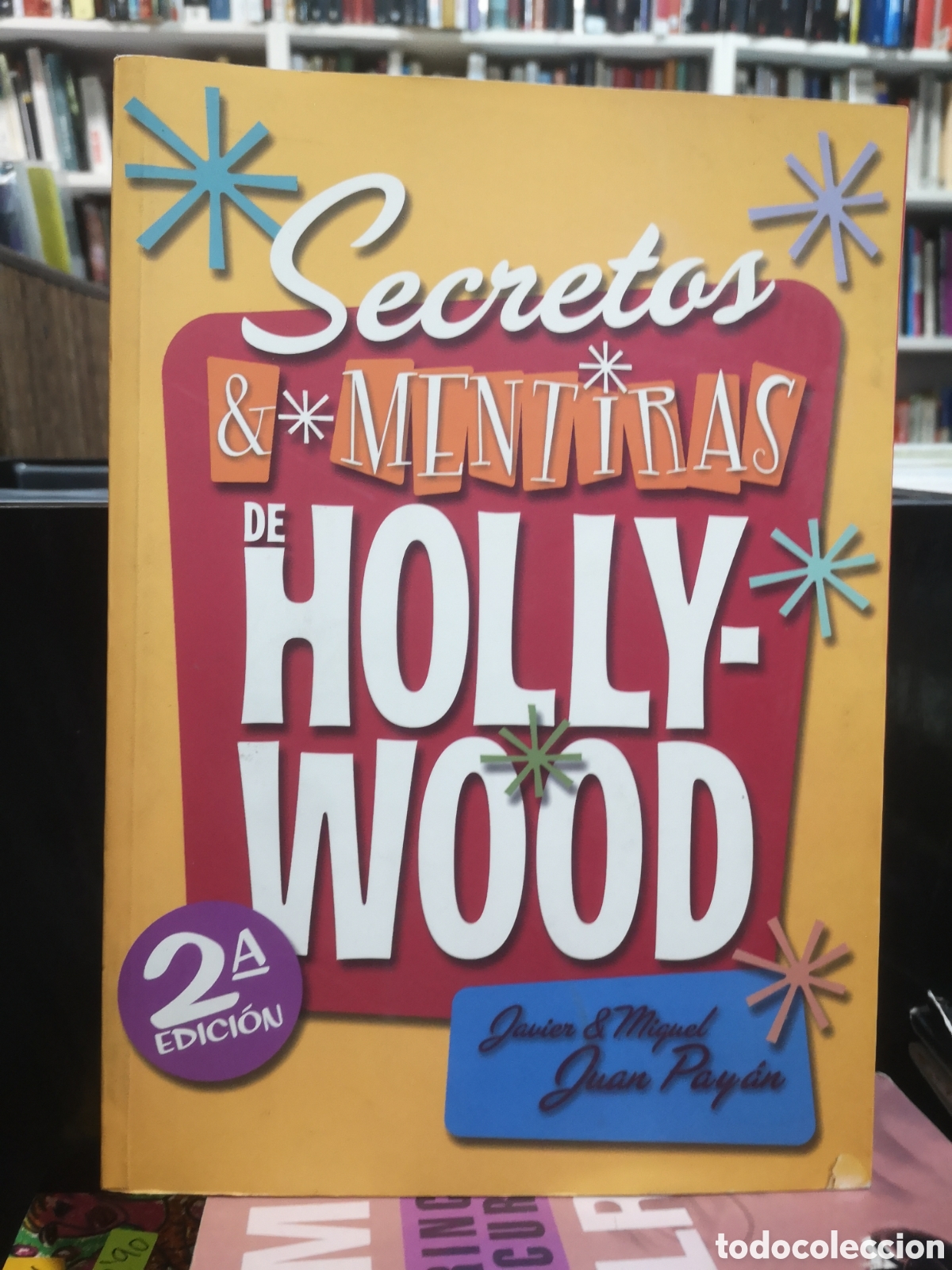 Libros de segunda mano: SECRETOS Y MENTIRAS DE HOLLYWOOD - PAY&Aacute;N - ENV&Iacute;O DESDE 1,95 &euro;